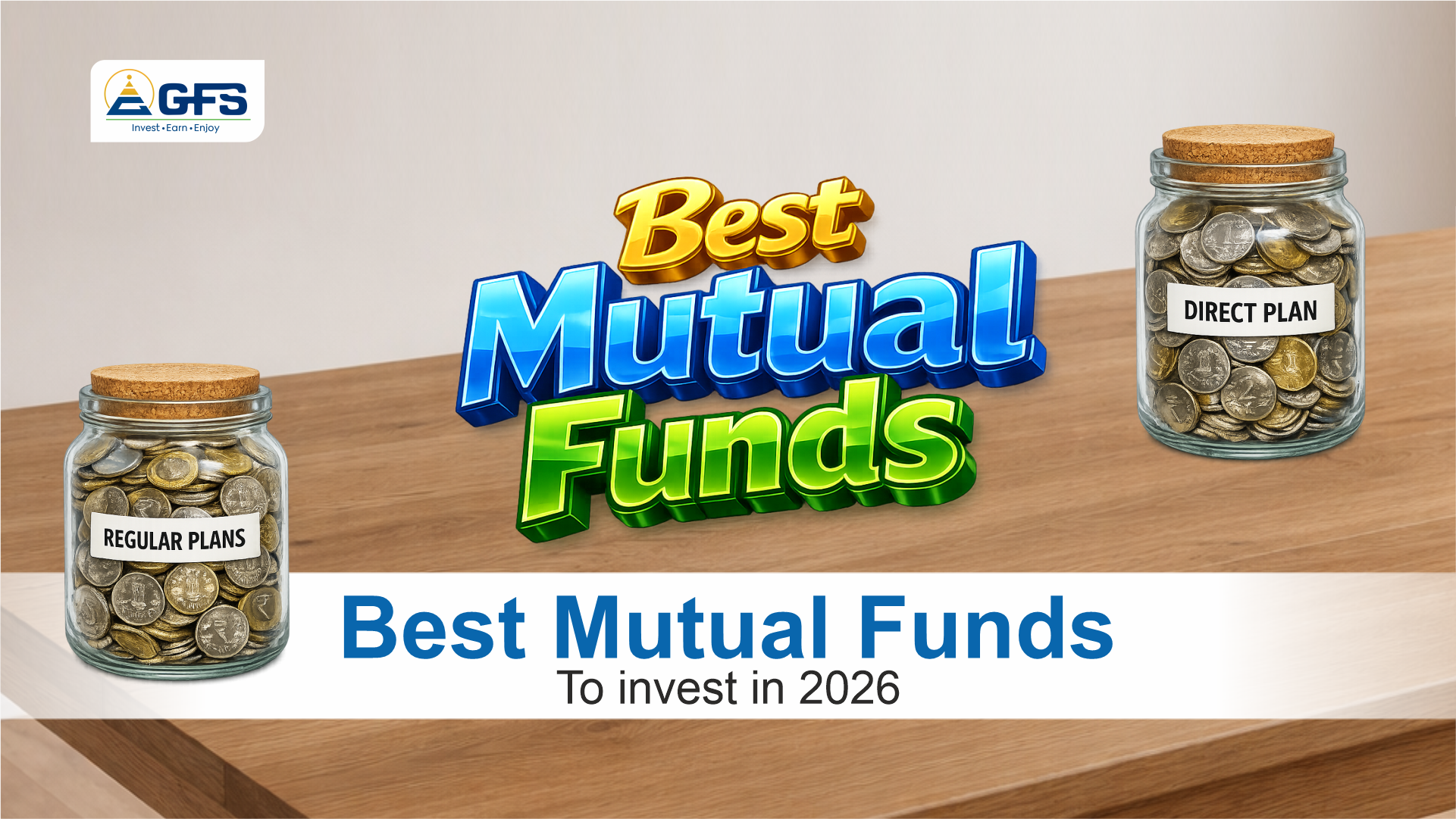 Best Mutual Funds to Invest in 2026: Types, Returns & Direct vs Regular Plans Explained